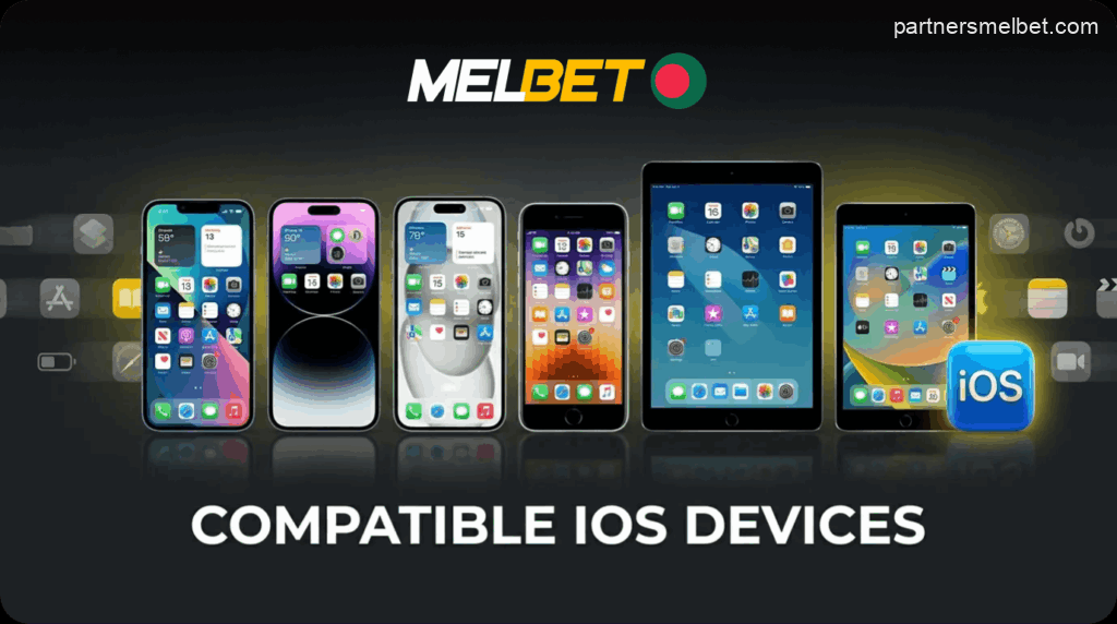 Compatible iOS devices with the Melbet app in Bangladesh